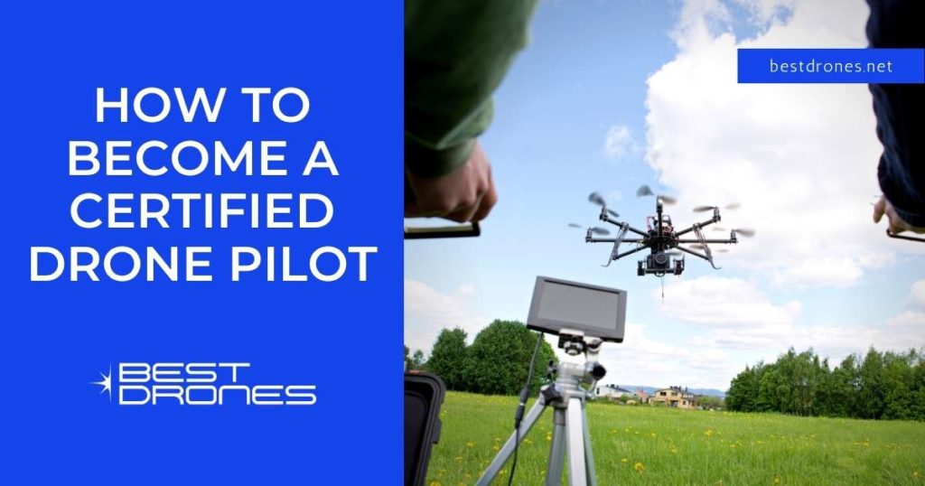 How to become a certified drone pilot